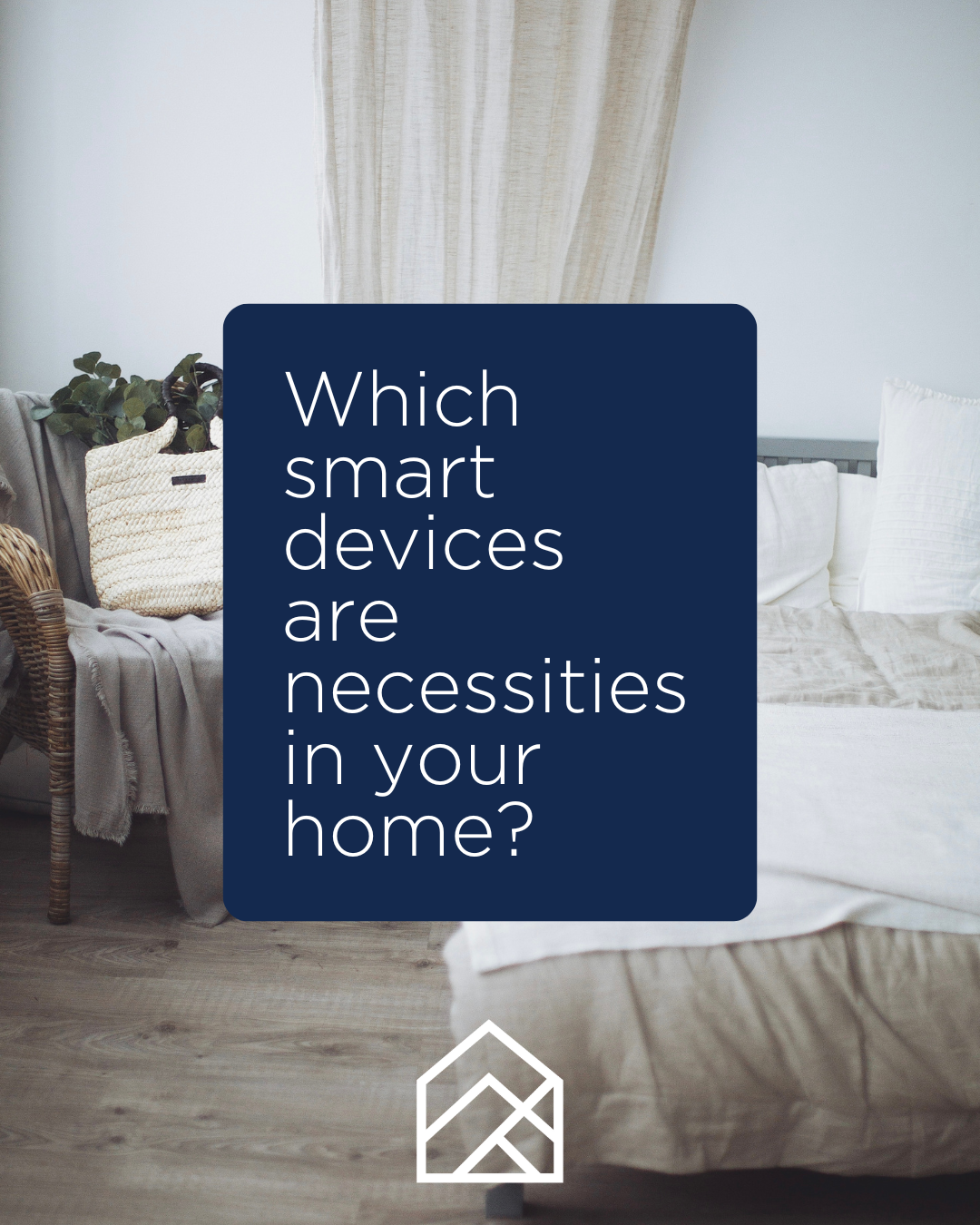 Smart Home Devices : What You Need to Know